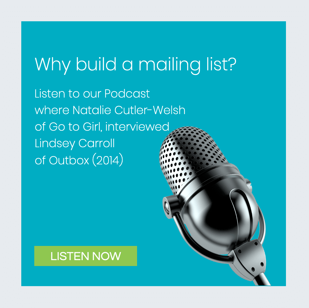 Podcast with Natalie Cutler Welsh and Lindsey Carroll of Outbox - How and why to build your email list.